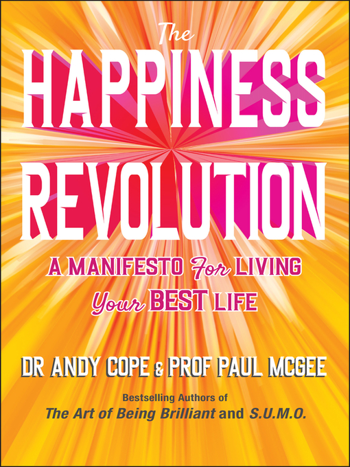 Title details for The Happiness Revolution by Andy Cope - Available